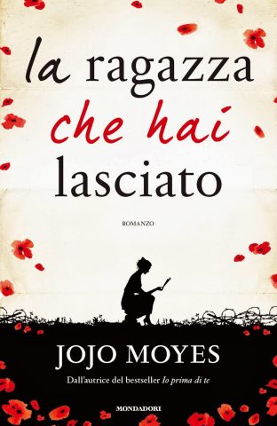  Jojo Moyes, La ragazza che hai lasciato