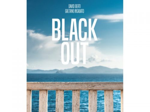 Black Out, David Berti – Gaetano Insabato