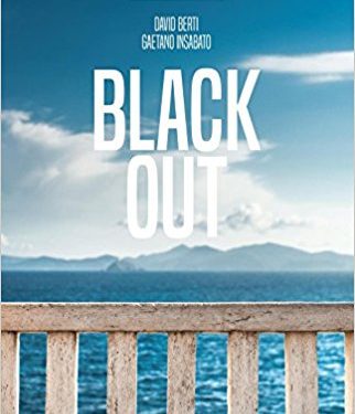 Black out, David Berti e Gaetano Insabato
