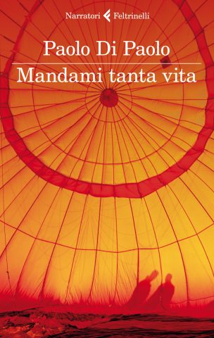 Mandami tanta vita, Paolo di Paolo