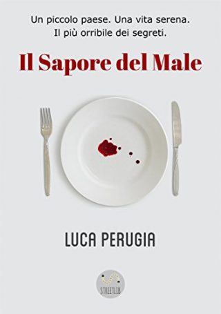 Il sapore del male, Luca Perugia