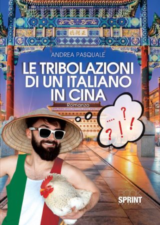 Le tribolazioni di un italiano in Cina, Andrea Pasquale