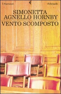 Vento scomposto di Simonetta Agnello Hornby