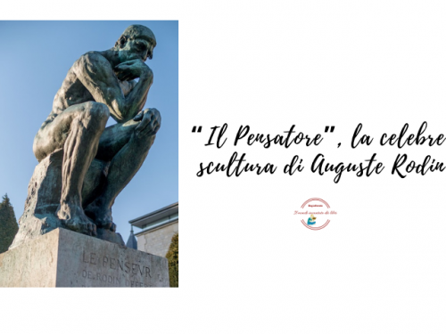“Il Pensatore”, la celebre scultura di Auguste Rodin