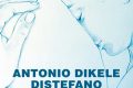 Segnalazione libro in uscita: "Bozze.Prima e Seconda Parte", di Antonio Dikele Distefano