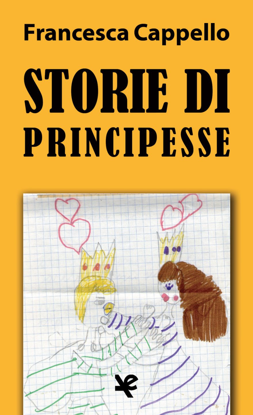 "Storie di Principesse", di Francesca Cappello