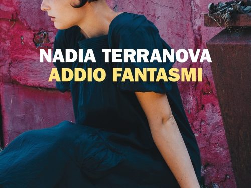 Addio fantasmi di Nadia Terranova.