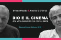 Dio e il cinema, Donato Placido e Antonio G. D'Errico