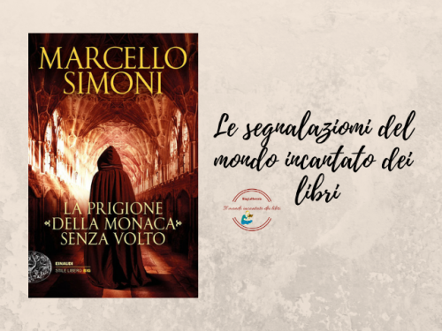 Segnalazione libro in uscita: “La prigione della monaca senza volto”, di Marcello Simoni