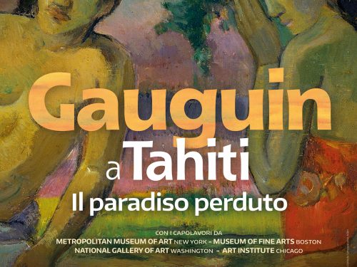 GAUGUIN A TAHITI – IL PARADISO PERDUTO