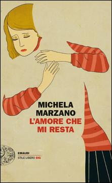 L'amore che mi resta di Michela Marzano