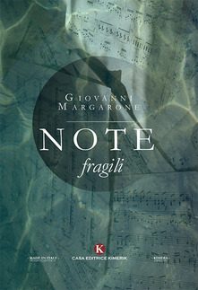 Note fragili di Giovanni Margarone