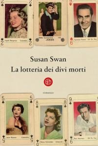 La lotteria dei divi morti di Susan Swan. Recensione in Anteprima