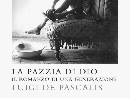 La pazzia di Dio di Luigi De Pascalis
