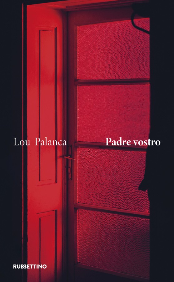 Segnalazione libro in uscita: "Padre Vostro", di Lou Palanca