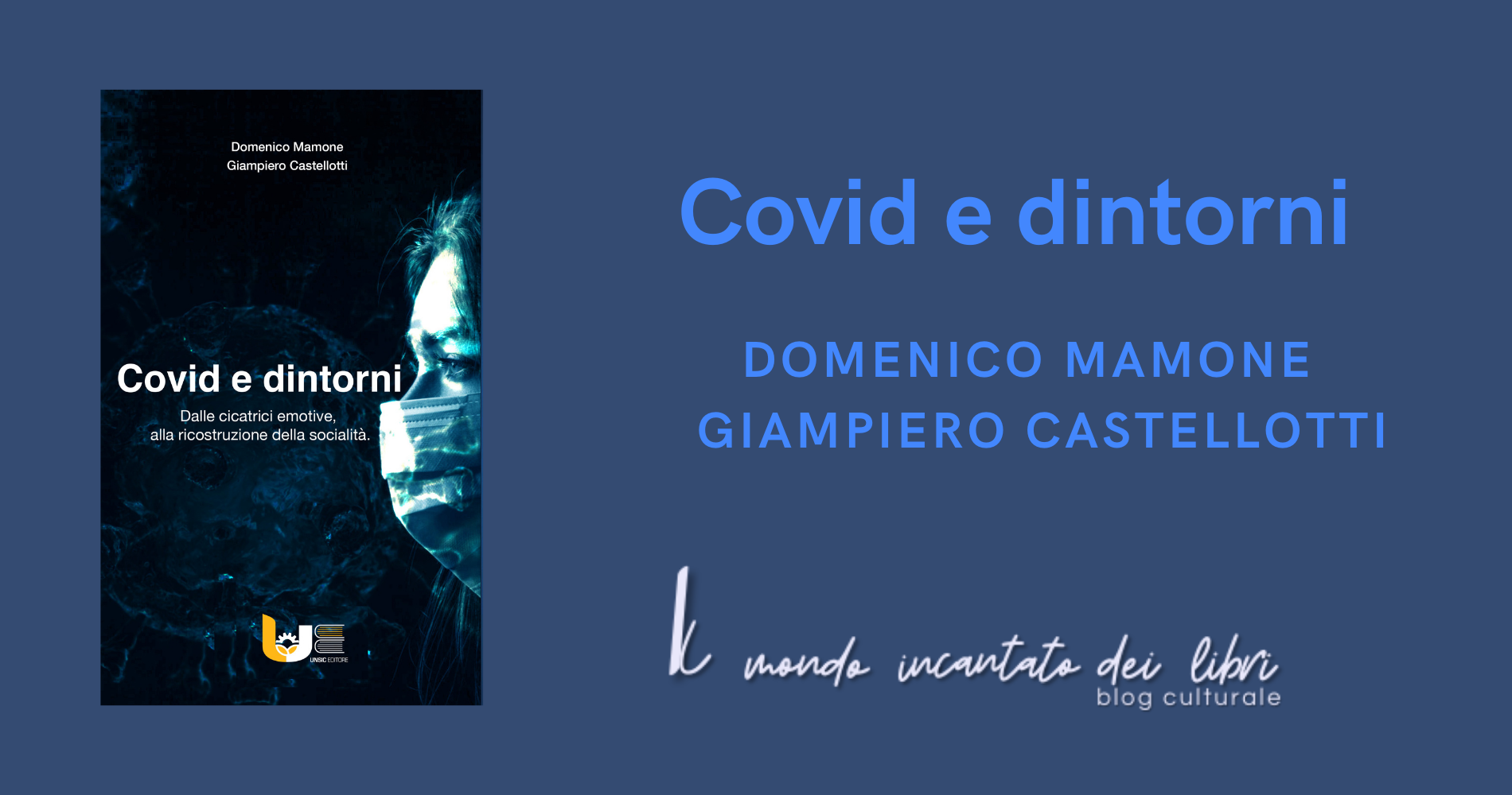 Covid e dintorni di Domenico Mamone e Giampiero Castellotti