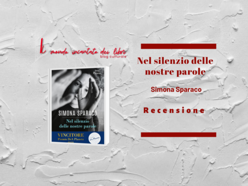 “Nel silenzio delle nostre parole”, di Simona Sparaco