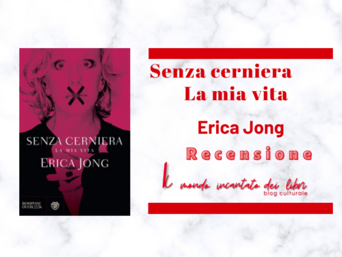 Senza cerniera – La mia vita di Erica Jong