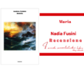 Maria di Nadia Fusini, Recensione di Terry Lezzi