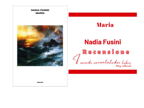 Maria di Nadia Fusini, Recensione di Terry Lezzi