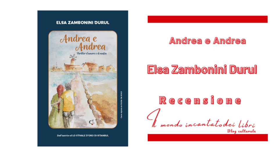 ANDREA E ANDREA DI ELSA ZAMBONINI DURUL ANTEPRIMA