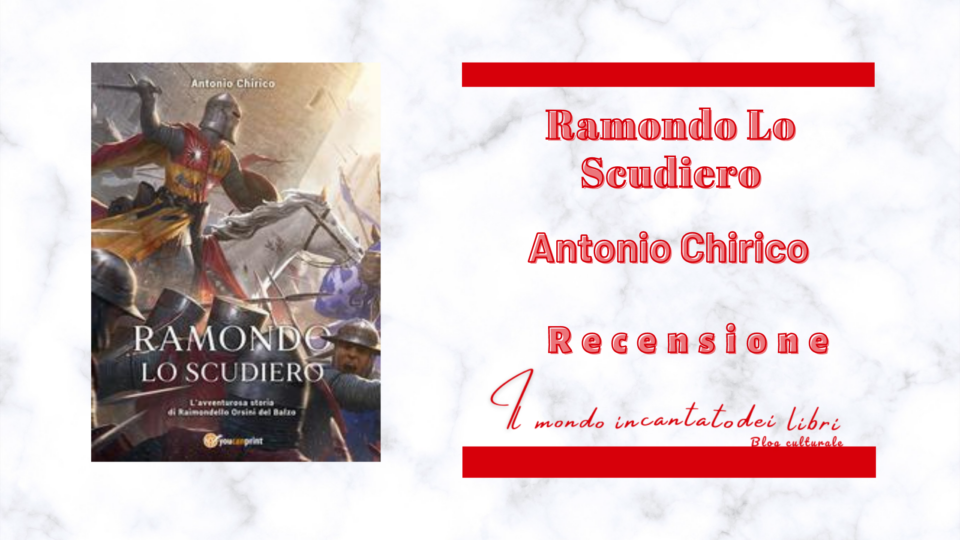 Ramondo Lo Scudiero di Antonio Chirico