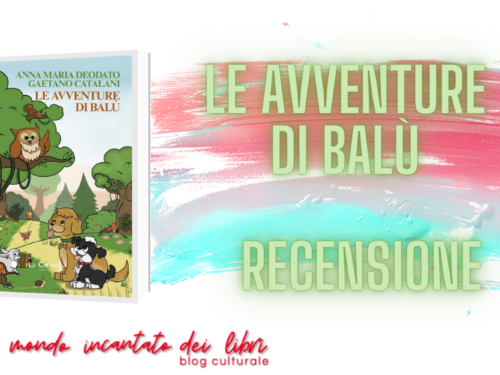 “Le Avventure di Balù”, di AnnaMaria Deodato e Gaetano Catalani