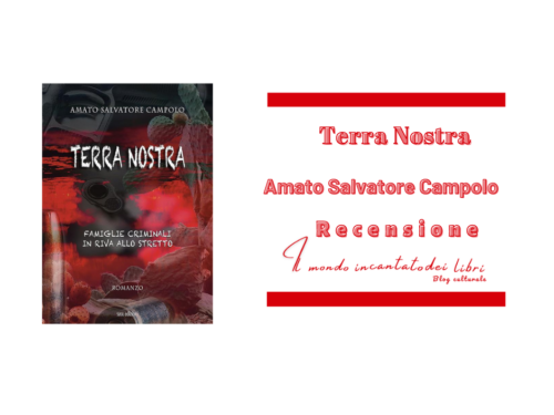 “Terra Nostra – Famiglie Criminali in Riva allo Stretto”, di Amato Salvatore Campolo