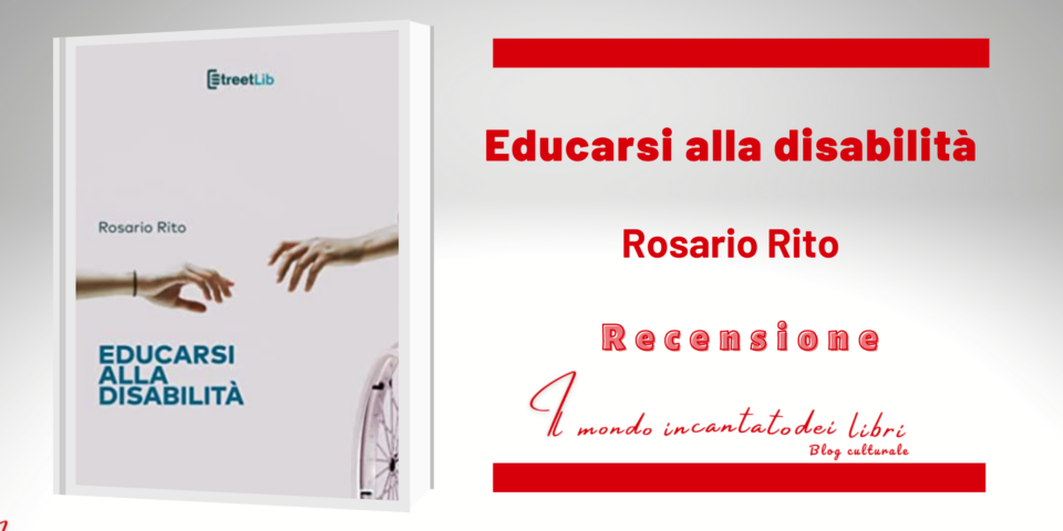 Educarsi alla disabilità di Rosario Rito  Copertina Libro