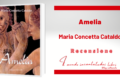 Amelia di Maria Concetta Cataldo