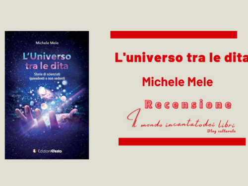 L’universo tra le dita di Michele Mele