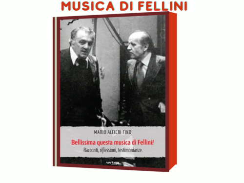 Bellissima questa musica di Fellini di Mario Alfieri Fino