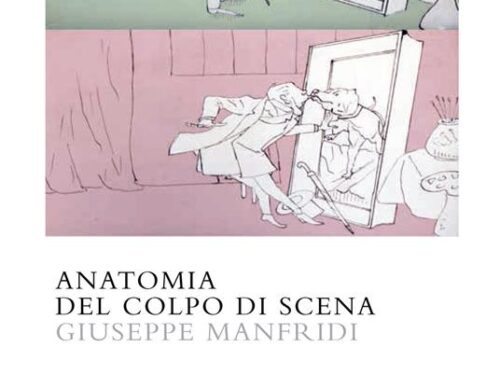 “ANATOMIA DEL COLPO DI SCENA”, di Giuseppe Manfridi