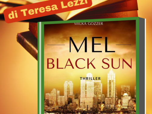 Mel Black Sun di Milka Gozzer