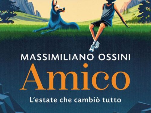 “AMICO – L’estate che cambiò tutto”, di Massimiliano Ossini
