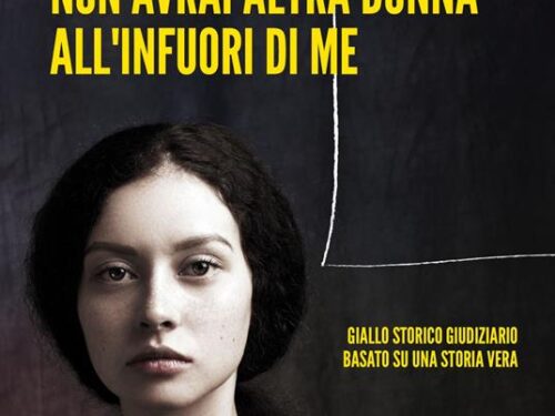“NON AVRAI ALTRA DONNA ALL’INFUORI DI ME”, di Antonio Chirico
