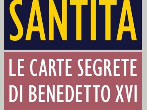 Sua Santità: Le carte segrete di Benedetto XVI, Gianluigi Nuzzi